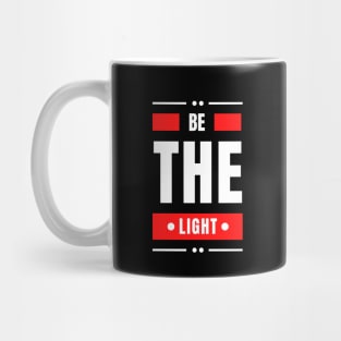 Be The Light | Christian Typography Mug